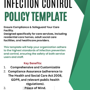 "Infection Control Policy Template for care services, designed to ensure compliance with healthcare regulations, including infection prevention protocols, COVID-19 policies, and GDPR-compliant data protection. Customizable and professionally crafted for residential care homes and healthcare providers."